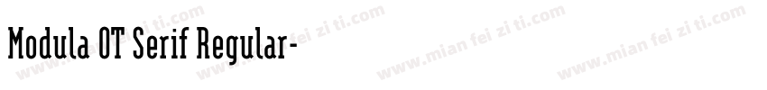 Modula OT Serif Regular字体转换